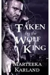 Taken by the Wolf King