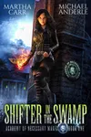 Shifter In The Swamp