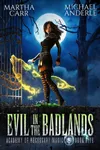 Evil in the Badlands