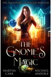 The Gnome’s Magic