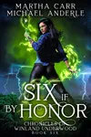 Six If By Honor