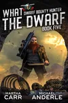 What The Dwarf