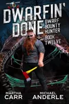 Dwarfin’ Done