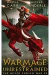 WarMage: Unrestrained