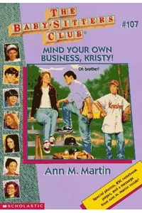 Mind Your Own Business, Kristy!