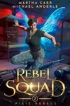 Rebel Squad