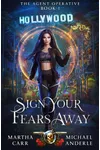 Sign Your Fears Away