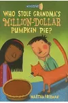 Who Stole Grandma's Million-Dollar Pumpkin Pie?
