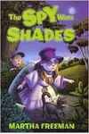 The Spy Wore Shades