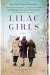 Lilac Girls / The Lilac Girls of Ravensbrück