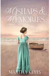 Mishaps & Memoriesla