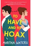 To Have and to Hoax