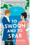 To Swoon and to Spar