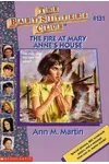The Fire at Mary Anne's House