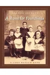 A Home for Foundlings