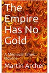 The Empire Has No Gold