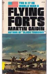 Flying Forts, The B-17 in World War II