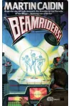 Beamriders!