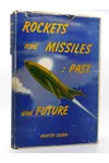 Rockets and Missiles, Past And Future