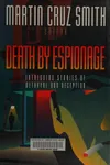 Death by Espionage: Intriguing Stories of Betrayal and Deception