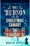Mrs. Hudson and The Christmas Canary
