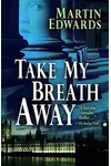 Take My Breath Away