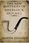 The New Mysteries of Sherlock Holmes
