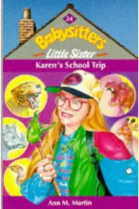 Karen's School Trip
