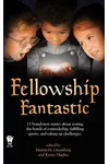 Fellowship Fantastic