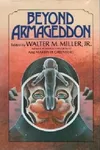 Beyond Armageddon
