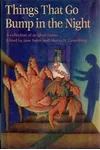 Things That Go Bump in the Night