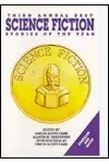 Third Annual Best Science Fiction Stories of the Year