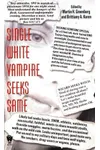 Single White Vampire Seeks Same