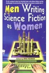 Men Writing Science Fiction As Women