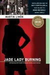 Jade Lady Burning