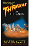 Thraxas at the Races