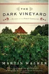 The Dark Vineyard