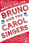 Bruno and the Carol Singers / Bruno and le Pere Noel