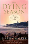 The Dying Season / The Patriarch