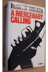 A Mercenary Calling