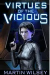 Virtues of the Vicious