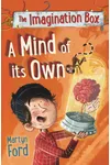 A Mind of its Own