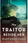 The Traitor Beside Her