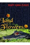 Land of the Flowers