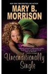 Unconditionally Single