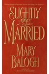 Slightly Married