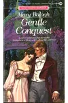 Gentle Conquest