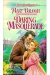 Daring Masquerade