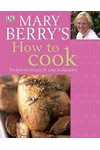 Mary Berry's How To Cook
