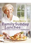 Mary Berry's Family Sunday Lunches